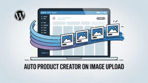 Read more about the article Auto Product Creator vs. Manual Entry for WooCommerce: Which Method Really Saves More Time?