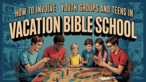 Read more about the article How to Involve Youth Groups and Teens in Vacation Bible School