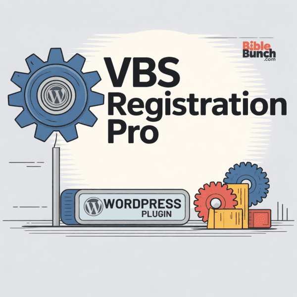 VBS Online Registration Pro WordPress Plugin – BibleBunch - VBS ...