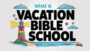 Read more about the article Vacation Bible School: What It Is, How to Find One Near You, and Why It Matters