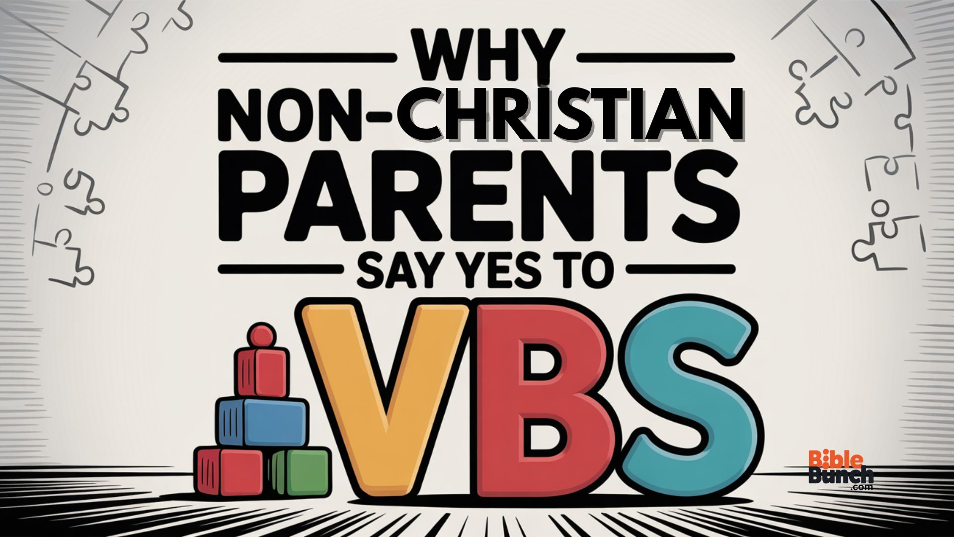 Read more about the article Why Non-Christian Parents Say Yes to VBS: What Churches Must Understand About Today’s Families