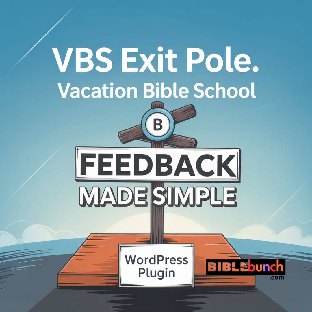 VBS Exit Poll — WordPress Feedback Plugin for Churches